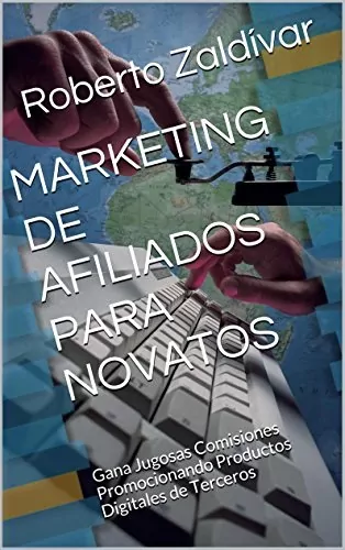 libros-sobre-marketing-de-afiliados-marketing-de-afiliados-para-novatos-de-roberto-zald&iacute;var