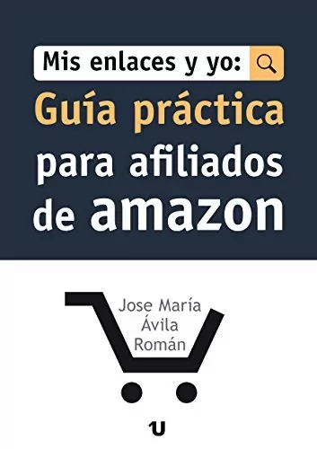 libros-sobre-marketing-de-afiliados-mis-enlaces-y-yo-de-jose-mar&iacute;a-avila-roman